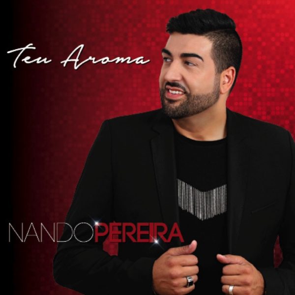 Nando Pereira - Teu Aroma