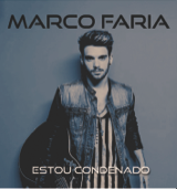 Marco Faria - Estou Condenado