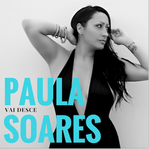 Paula Soares - Vai Desce