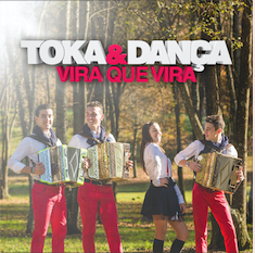 Toka & Dança - Vira que Vira