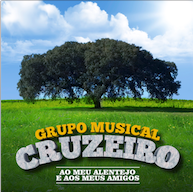 Grupo Musical Cruzeiro - Ao meu Alentejo aos meus Amigos