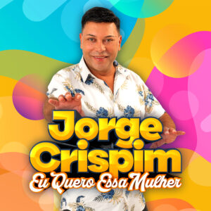 Jorge crispim - Eu Quero Essa Mulher