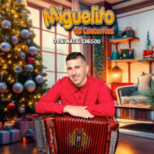 Miguelito da Concertina - O Pai Natal Chegou