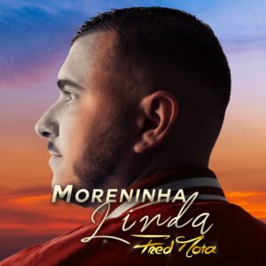 Fred Mota - Moreninha Linda