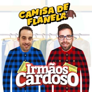 Irmãos Cardoso - Camisa de Flanela