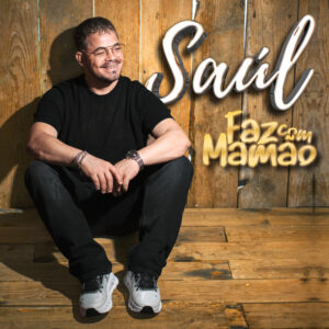 Saúl - Faz com Mamão