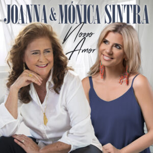 Joanna & Monica Sintra - Nosso Amor