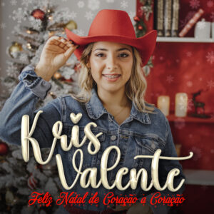 Kris Valente - Feliz Natal de Coração a Coração
