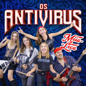 Os Antivirus - Meia Leca