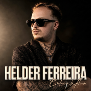 Helder Ferreira. - Balanço do Coração