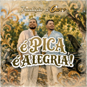 Tradição d'Ouro - É Pica É Alegria